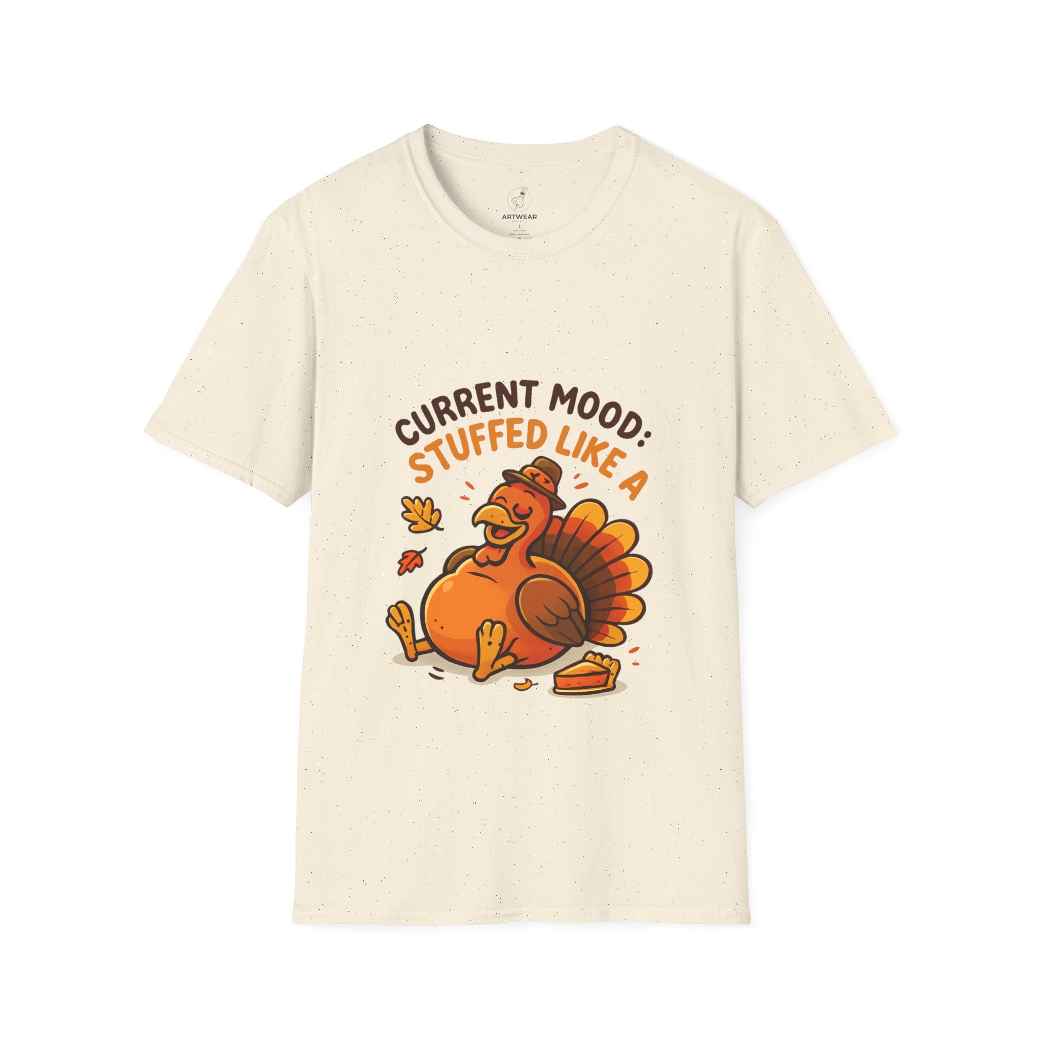 Current Mood: Stuffed Like a Turkey | Funny Thanksgiving Unisex T-Shirt