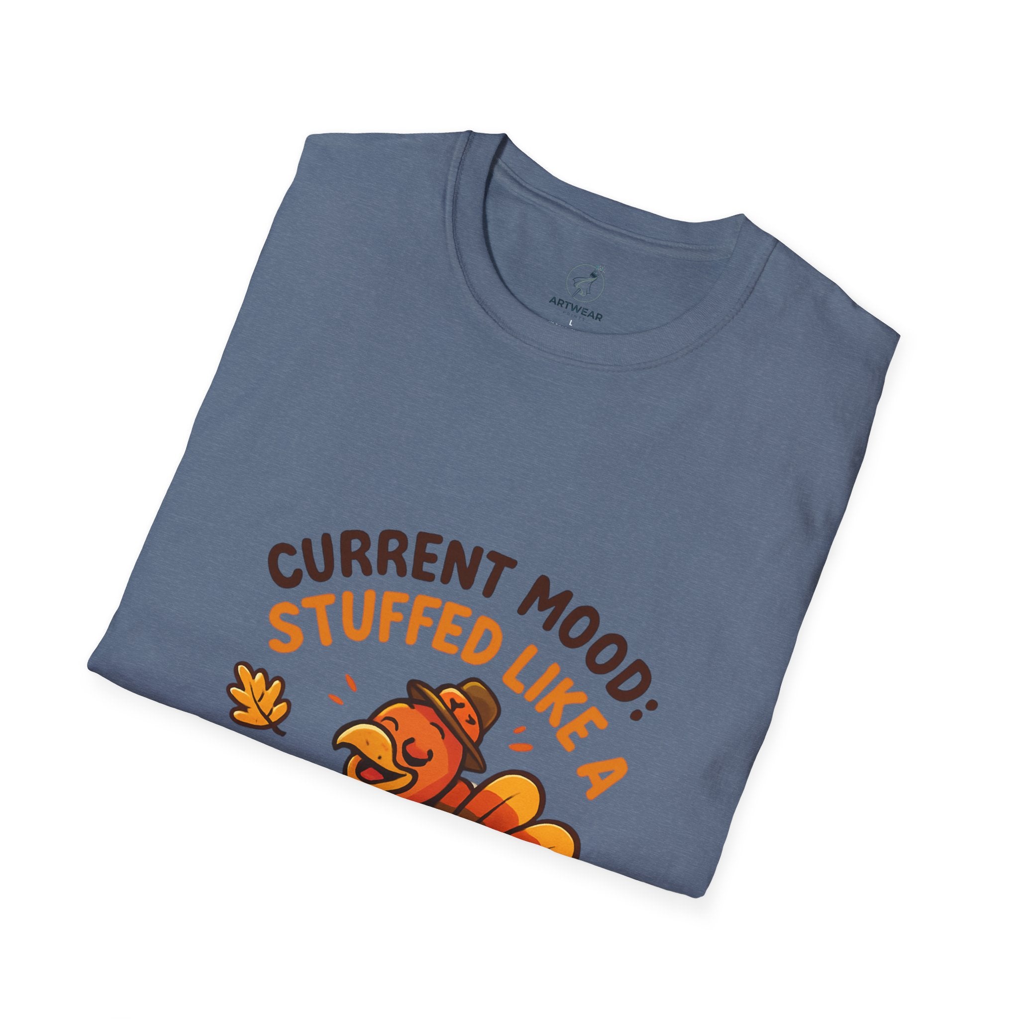 Current Mood: Stuffed Like a Turkey | Funny Thanksgiving Unisex T-Shirt