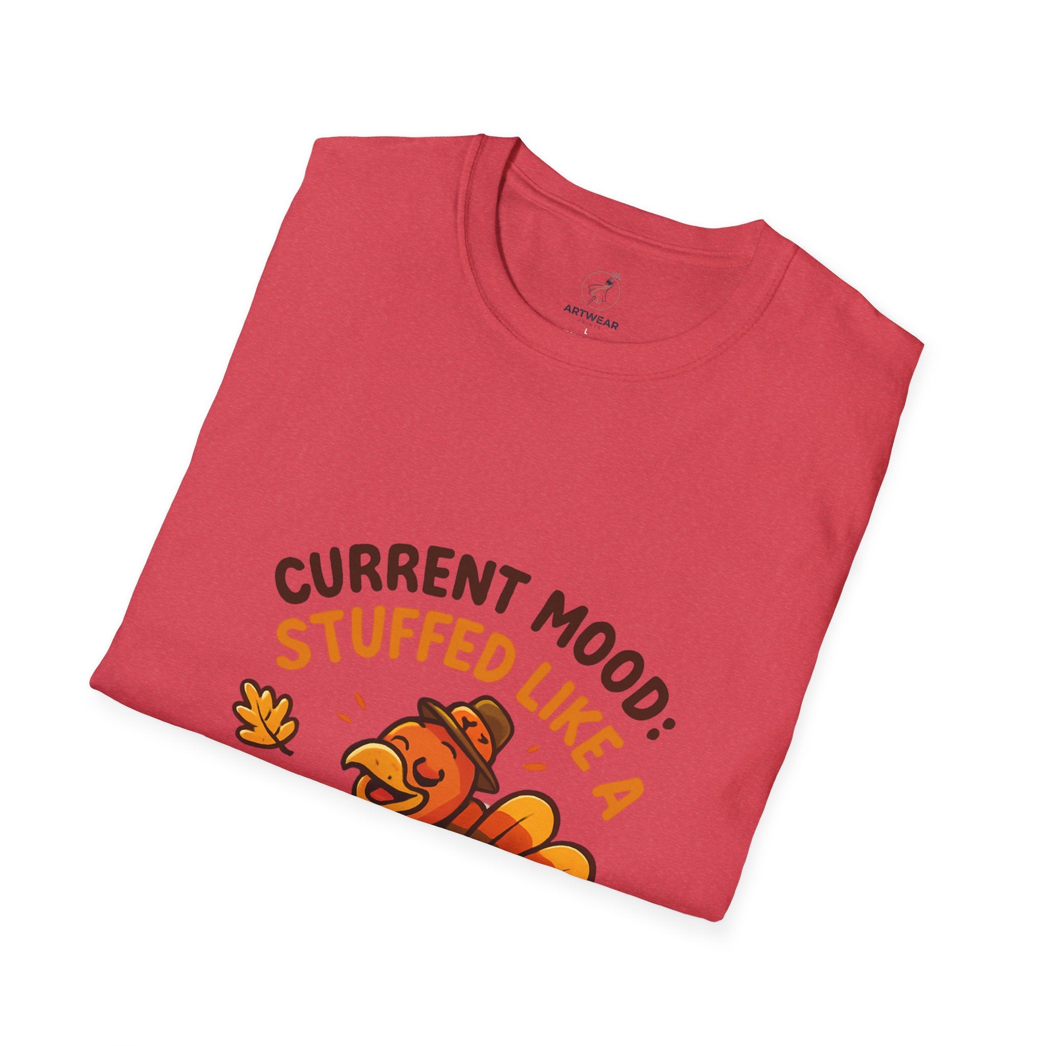 Current Mood: Stuffed Like a Turkey | Funny Thanksgiving Unisex T-Shirt