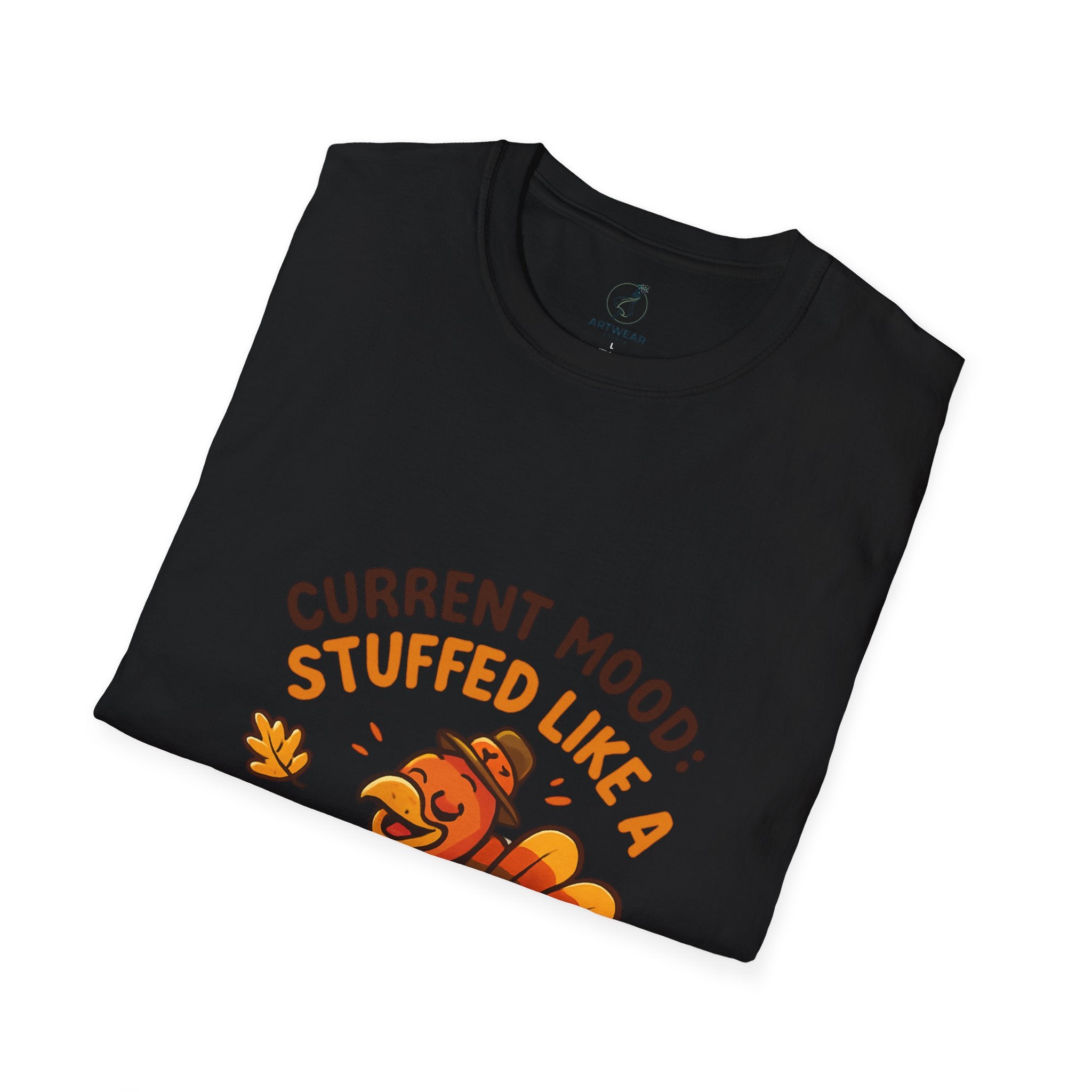Current Mood: Stuffed Like a Turkey | Funny Thanksgiving Unisex T-Shirt