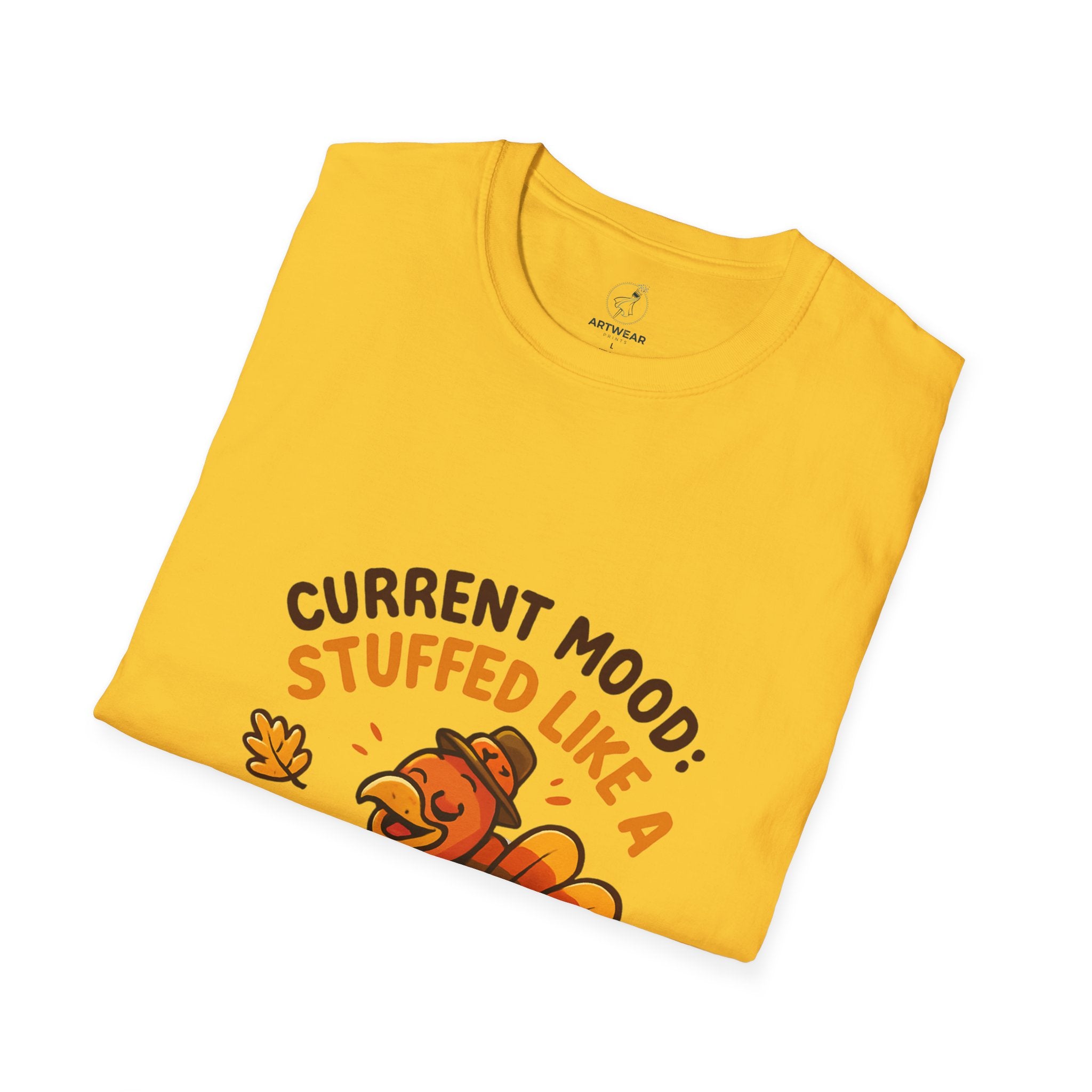 Current Mood: Stuffed Like a Turkey | Funny Thanksgiving Unisex T-Shirt